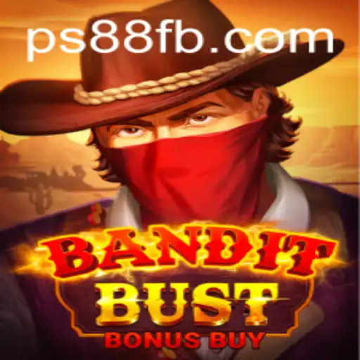 BanditBustBonusBuy: Unveiling the Exciting World of PS88 Gaming