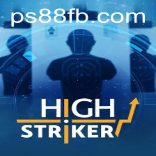 Exploring HighStriker: A Thrilling Gaming Experience with PS88